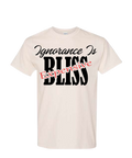 Ignorance Is Expensive Shirt | CSG Creations