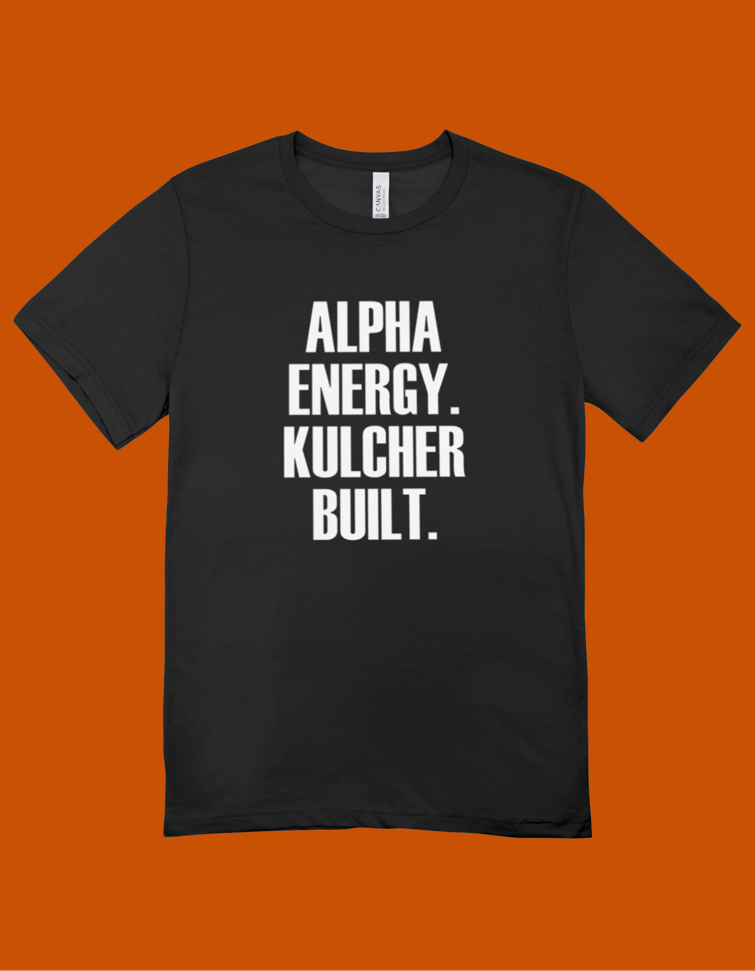 Alpha Energy. Kulcher Built. Tee | CSG Creations