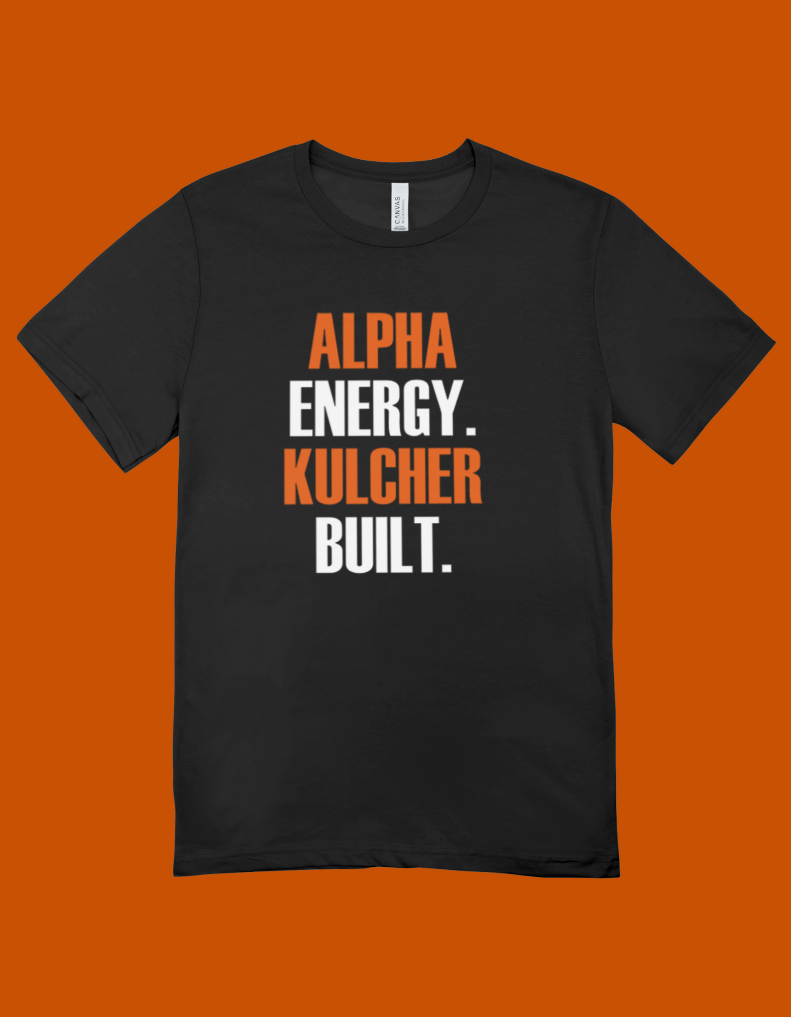 Alpha Energy. Kulcher Built. Tee | CSG Creations