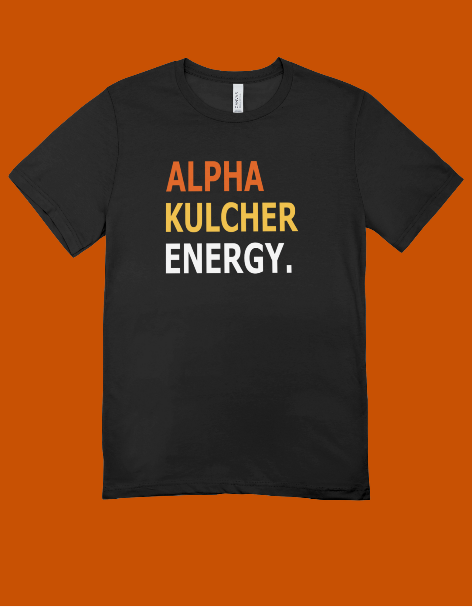 Alpha Kulcher Energy Tee | CSG Creations