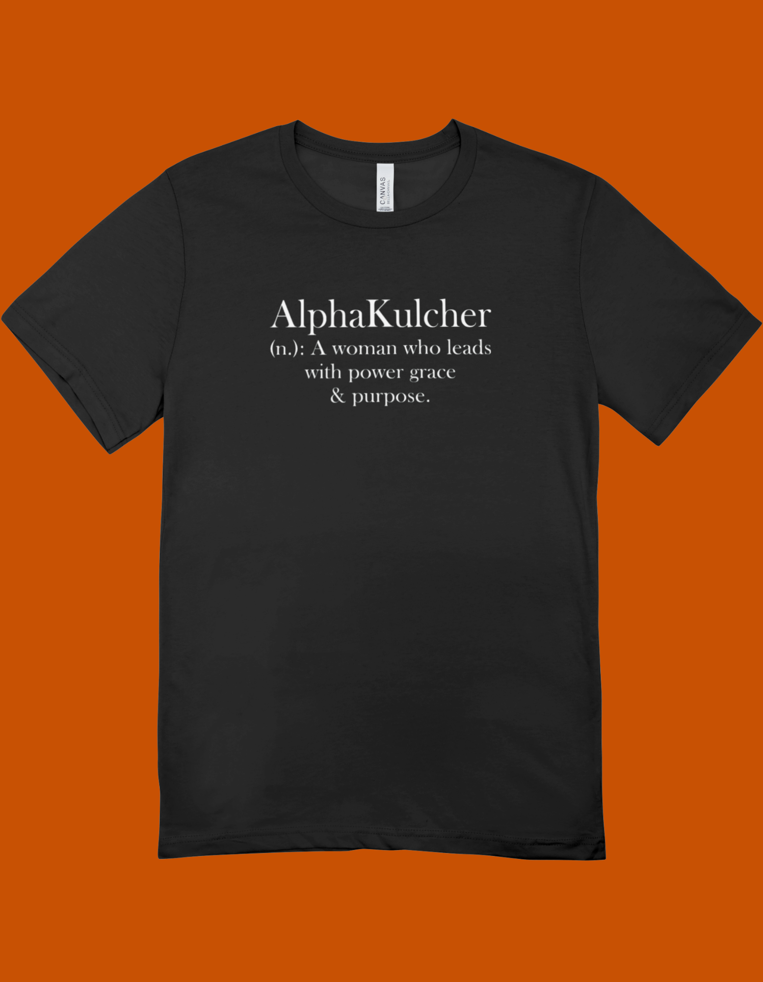 AlphaKulcher Definition Tee| CSG Creations