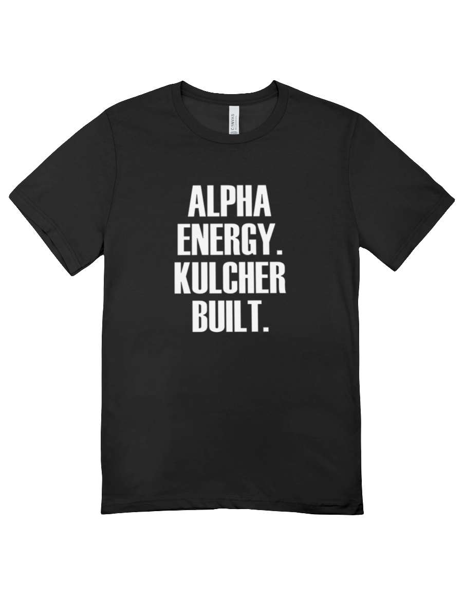 Alpha Energy. Kulcher Built. Tee | CSG Apparel