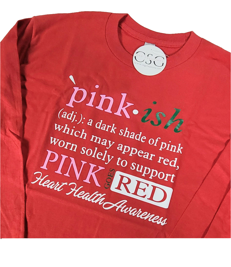Pink Goes Red for Heart Health Shirt | CSG Creations