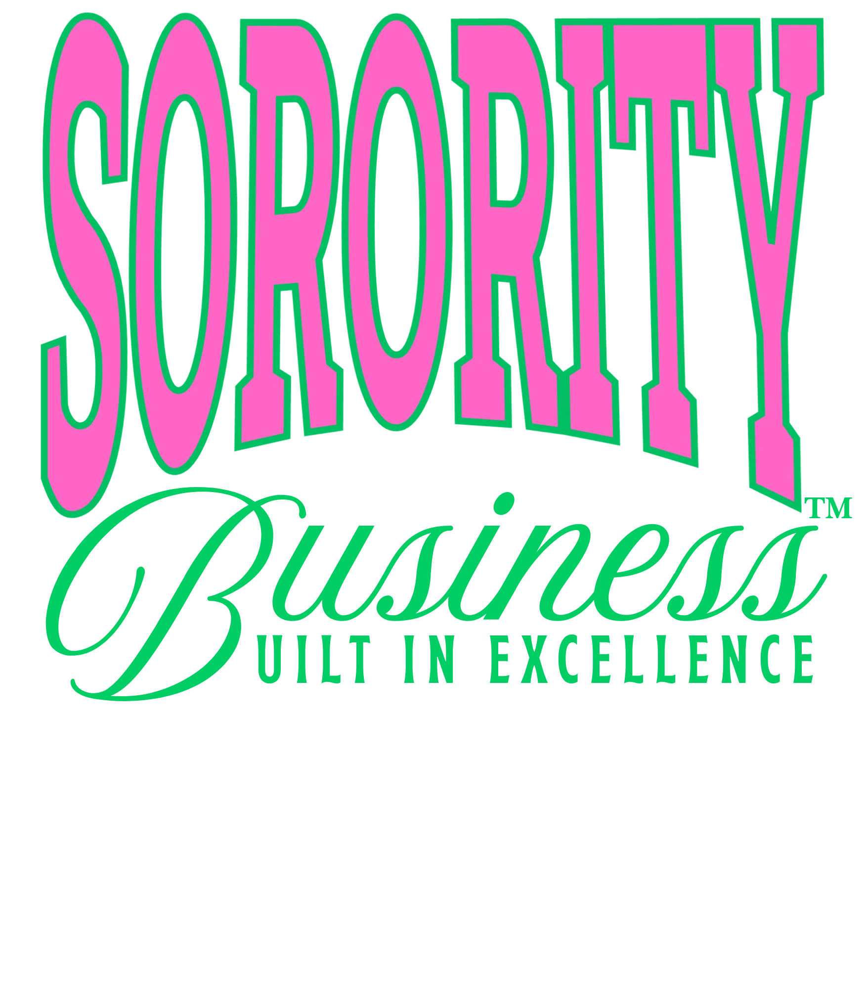 Sorority Business™ Built in Excellence Collection