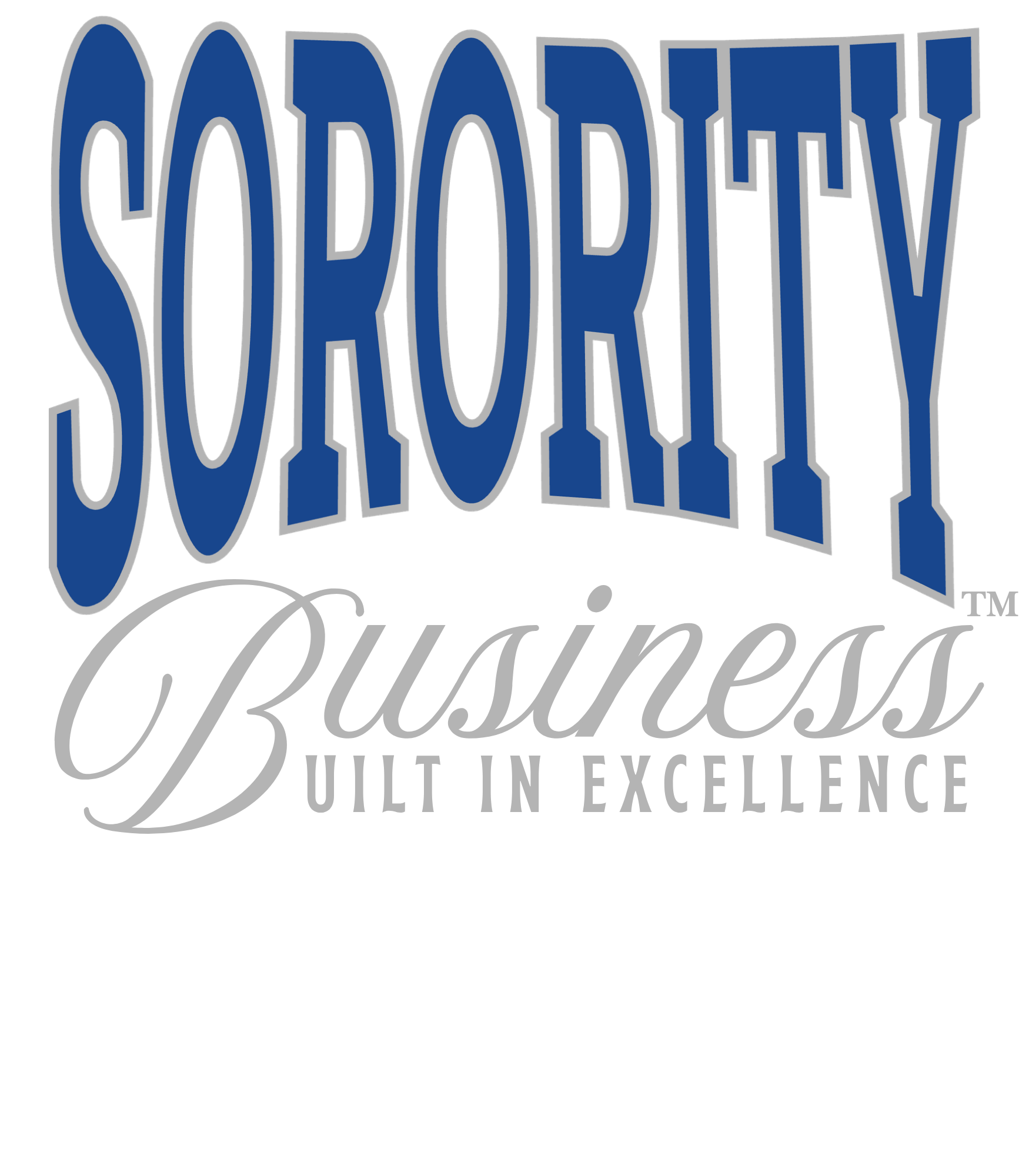 Sorority Business™ Built in Excellence Collection