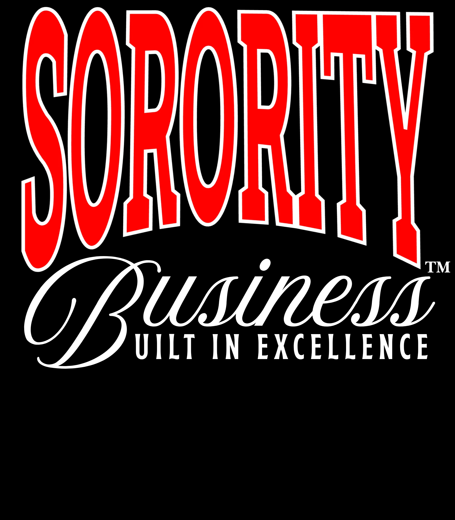 Sorority Business™ Built in Excellence Collection