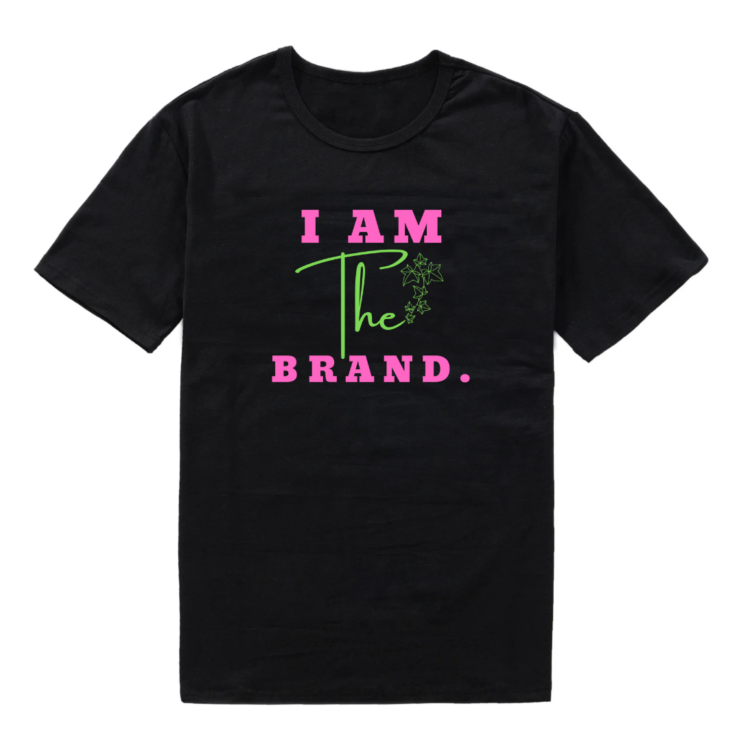 I AM The BRAND Tshirt | CSG Creations